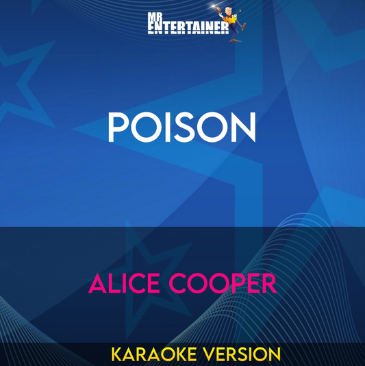 Poison - Alice Cooper (Karaoke Version) from Mr Entertainer Karaoke