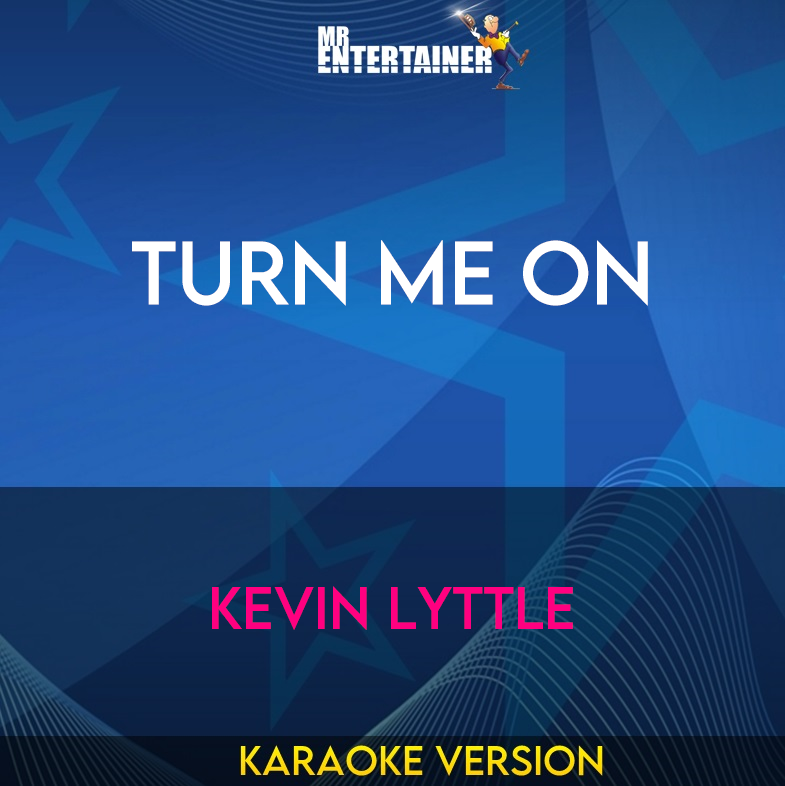 Turn Me On - Kevin Lyttle (Karaoke Version) from Mr Entertainer Karaoke