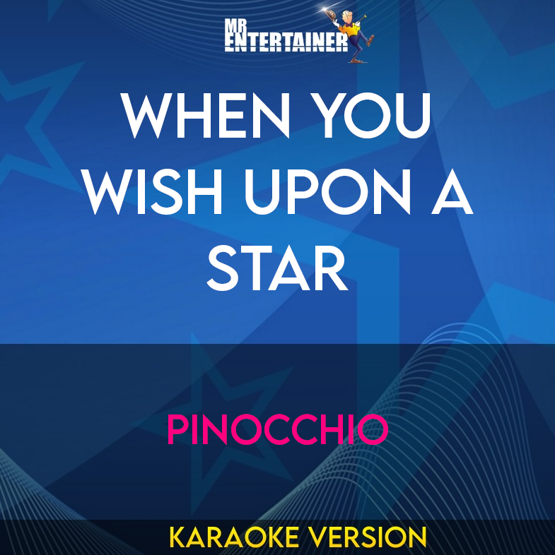 When You Wish Upon A Star - Pinocchio (Karaoke Version) from Mr Entertainer Karaoke