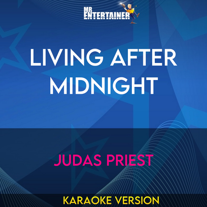 Living After Midnight - Judas Priest (Karaoke Version) from Mr Entertainer Karaoke