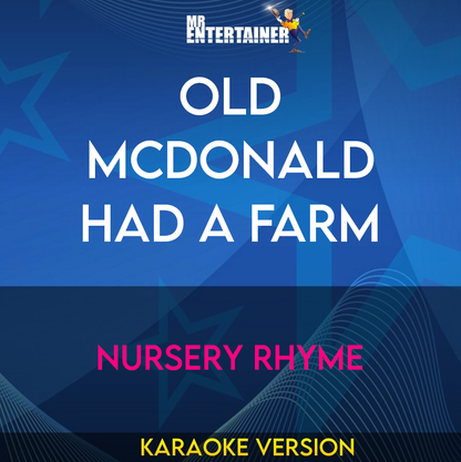 Old McDonald Had A Farm - Nursery Rhyme (Karaoke Version) from Mr Entertainer Karaoke