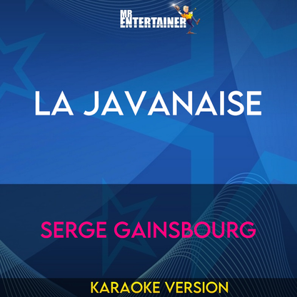 La Javanaise - Serge Gainsbourg (Karaoke Version) from Mr Entertainer Karaoke