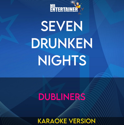 Seven Drunken Nights - Dubliners (Karaoke Version) from Mr Entertainer Karaoke