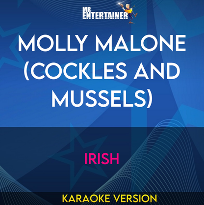 Molly Malone (Cockles And Mussels) - Irish (Karaoke Version) from Mr Entertainer Karaoke