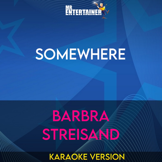 Somewhere - Barbra Streisand (Karaoke Version) from Mr Entertainer Karaoke