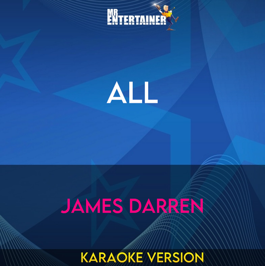 All - James Darren (Karaoke Version) from Mr Entertainer Karaoke