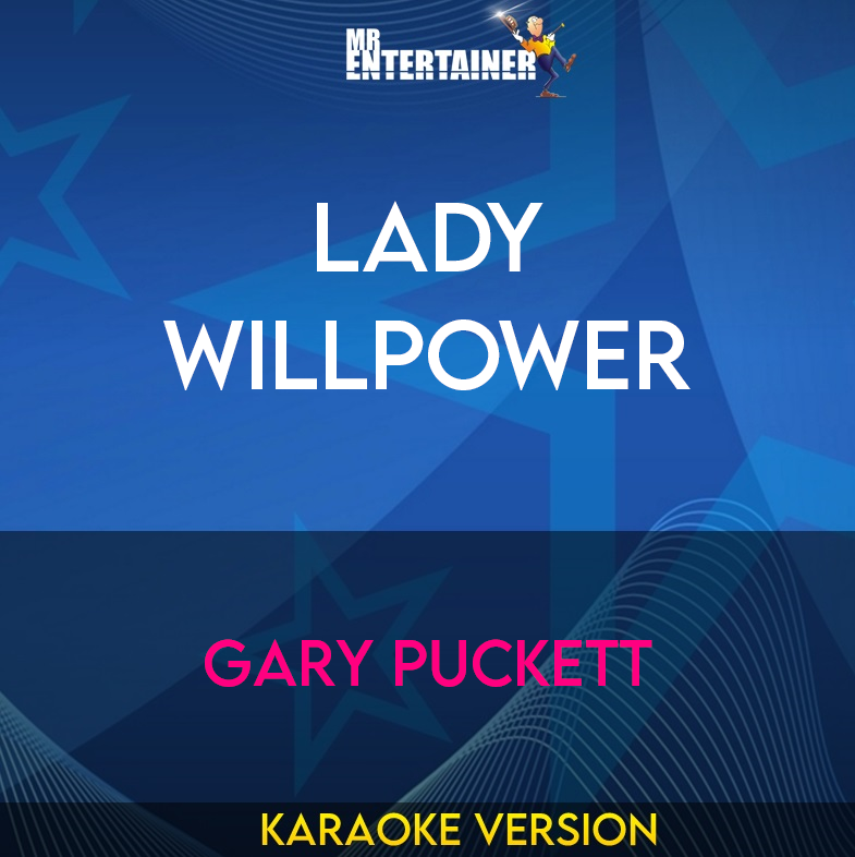 Lady Willpower - Gary Puckett (Karaoke Version) from Mr Entertainer Karaoke