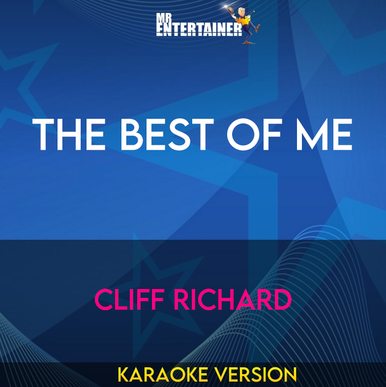 The Best Of Me - Cliff Richard (Karaoke Version) from Mr Entertainer Karaoke