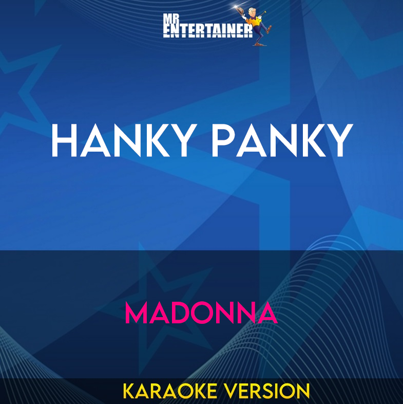 Hanky Panky - Madonna (Karaoke Version) from Mr Entertainer Karaoke