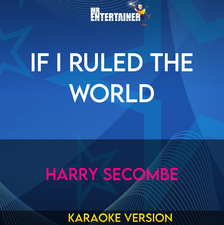 If I Ruled The World - Harry Secombe (Karaoke Version) from Mr Entertainer Karaoke