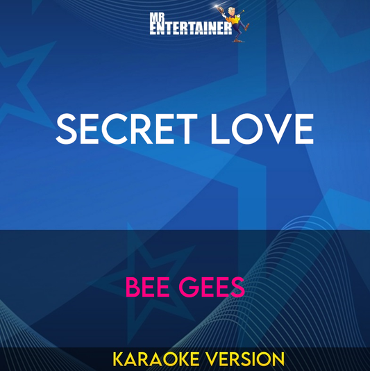 Secret Love - Bee Gees (Karaoke Version) from Mr Entertainer Karaoke