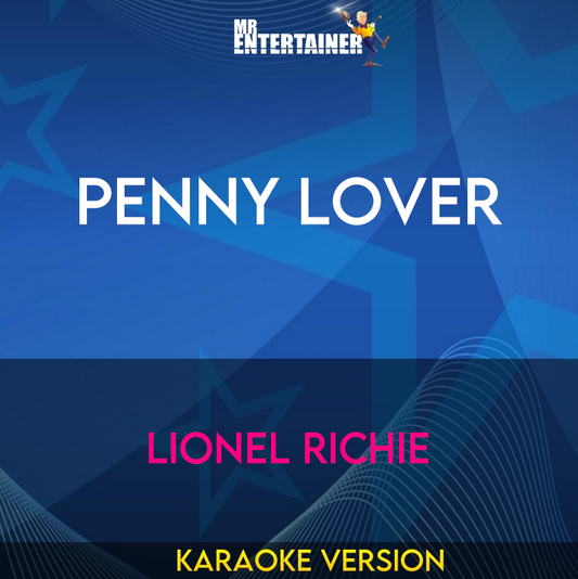 Penny Lover - Lionel Richie (Karaoke Version) from Mr Entertainer Karaoke