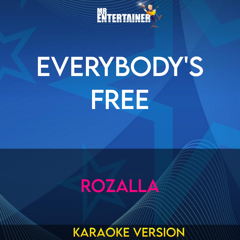 Everybody's Free - Rozalla (Karaoke Version) from Mr Entertainer Karaoke