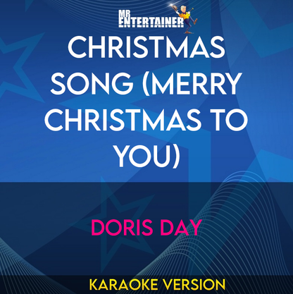 Christmas Song (Merry Christmas To You) - Doris Day (Karaoke Version) from Mr Entertainer Karaoke