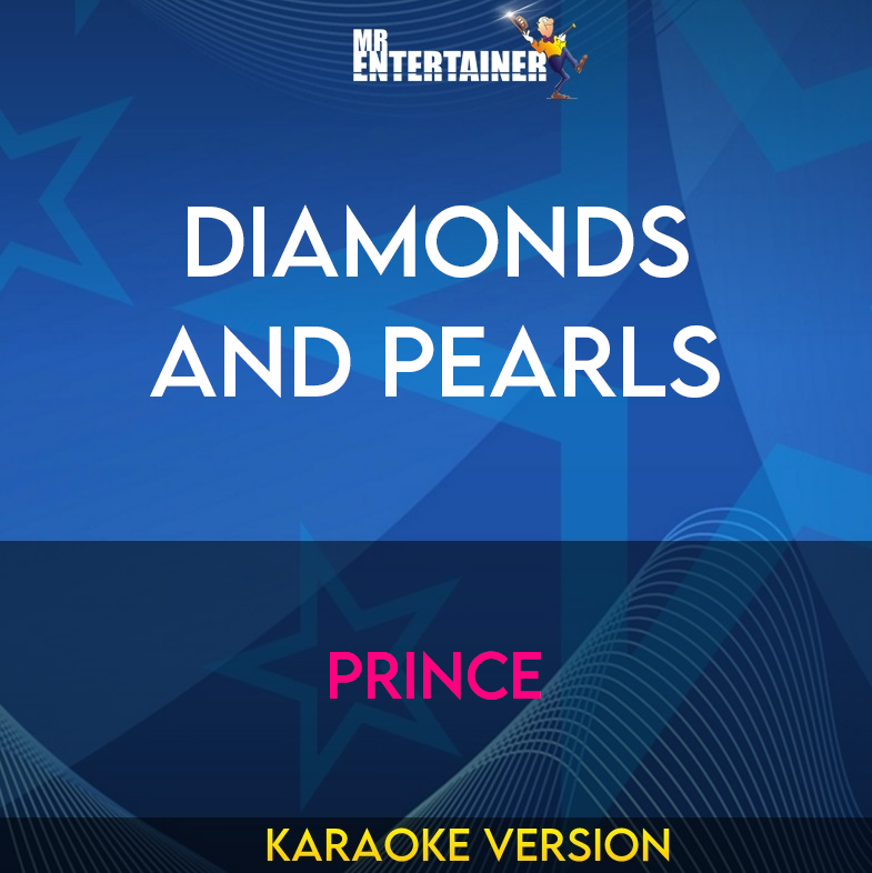 Diamonds And Pearls - Prince (Karaoke Version) from Mr Entertainer Karaoke