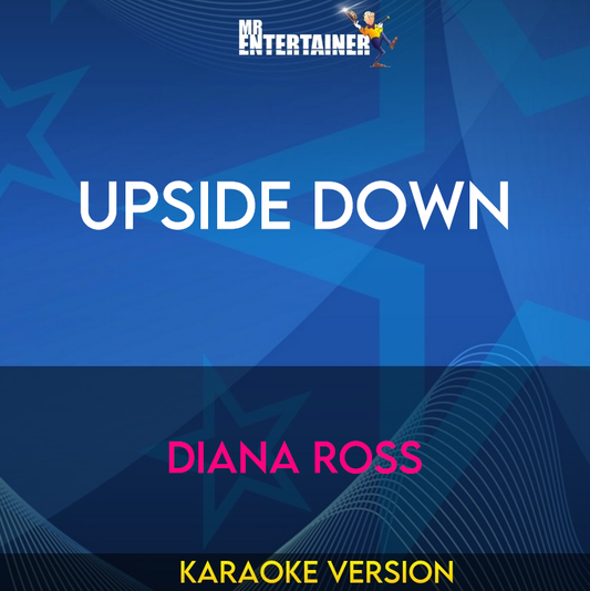 Upside Down - Diana Ross (Karaoke Version) from Mr Entertainer Karaoke