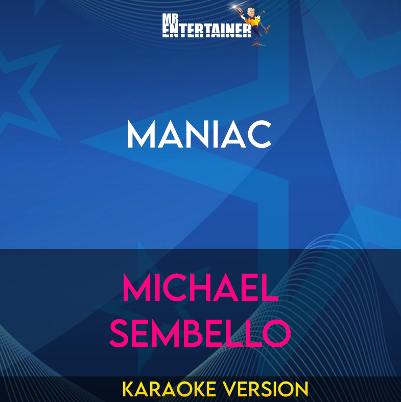 Maniac - Michael Sembello (Karaoke Version) from Mr Entertainer Karaoke