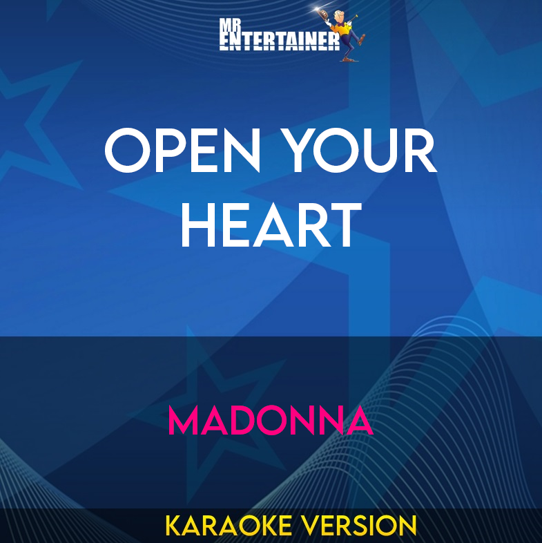 Open Your Heart - Madonna (Karaoke Version) from Mr Entertainer Karaoke