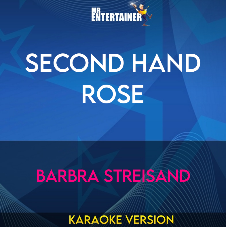 Second Hand Rose - Barbra Streisand (Karaoke Version) from Mr Entertainer Karaoke