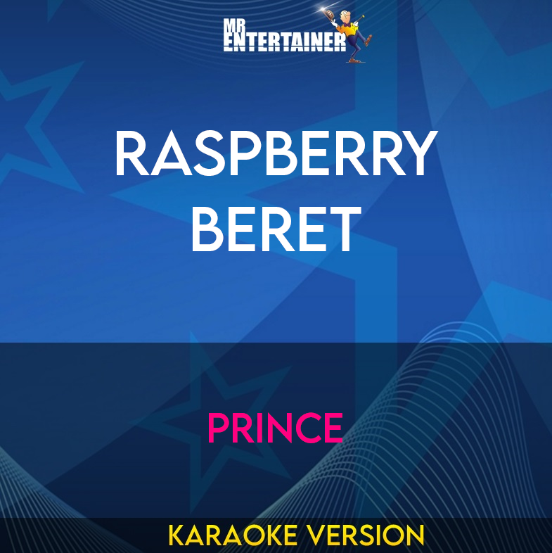 Raspberry Beret - Prince (Karaoke Version) from Mr Entertainer Karaoke