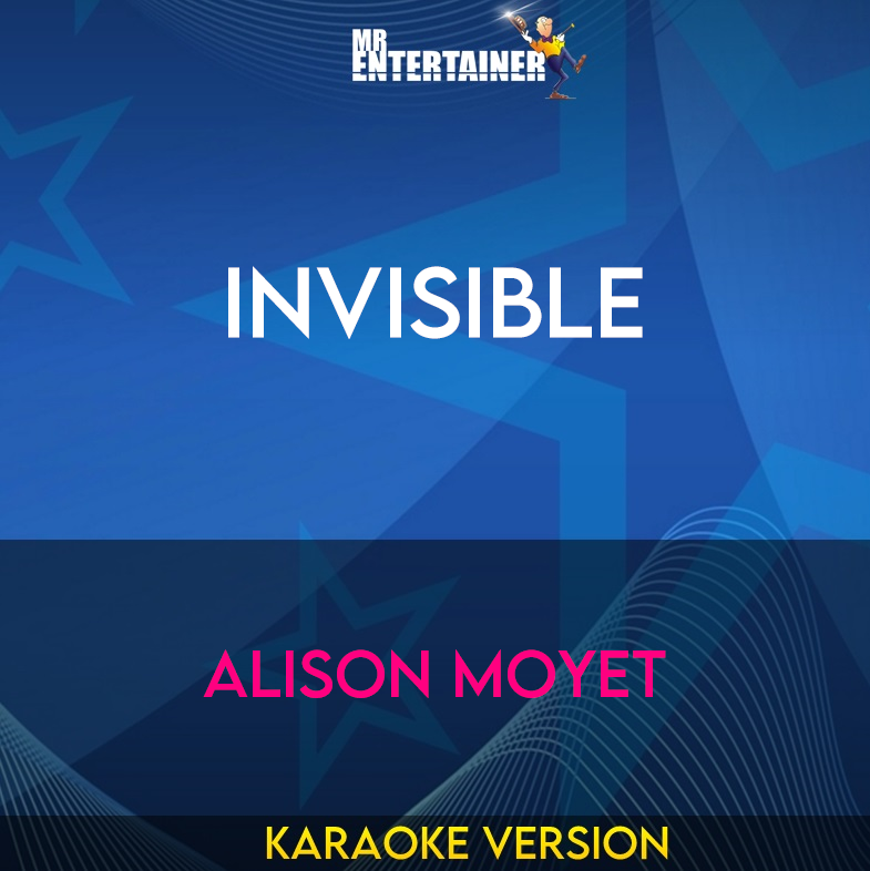 Invisible - Alison Moyet (Karaoke Version) from Mr Entertainer Karaoke