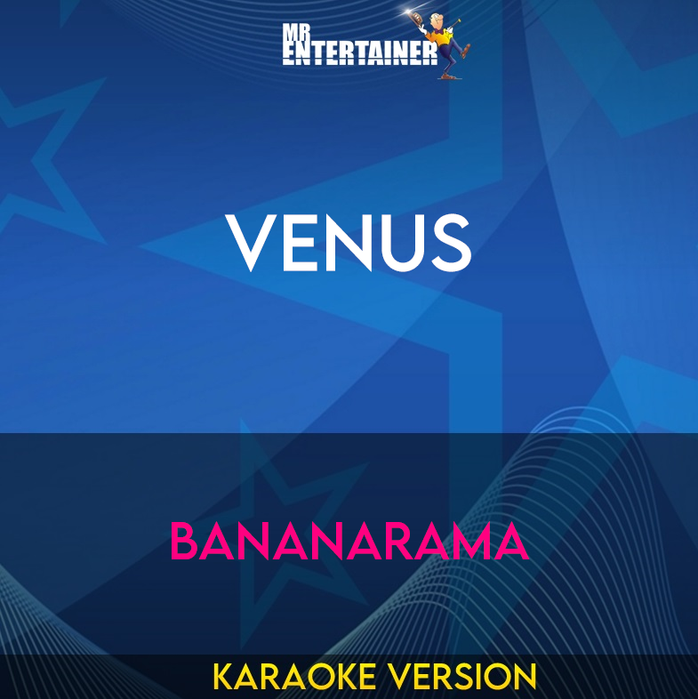 Venus - Bananarama (Karaoke Version) from Mr Entertainer Karaoke