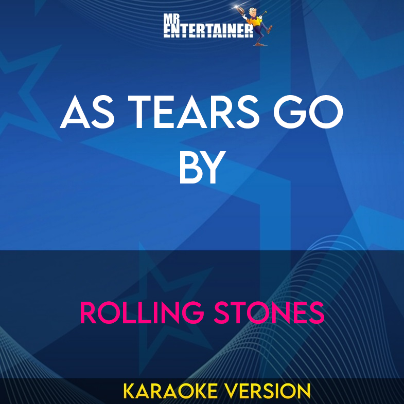 As Tears Go By - Rolling Stones (Karaoke Version) from Mr Entertainer Karaoke