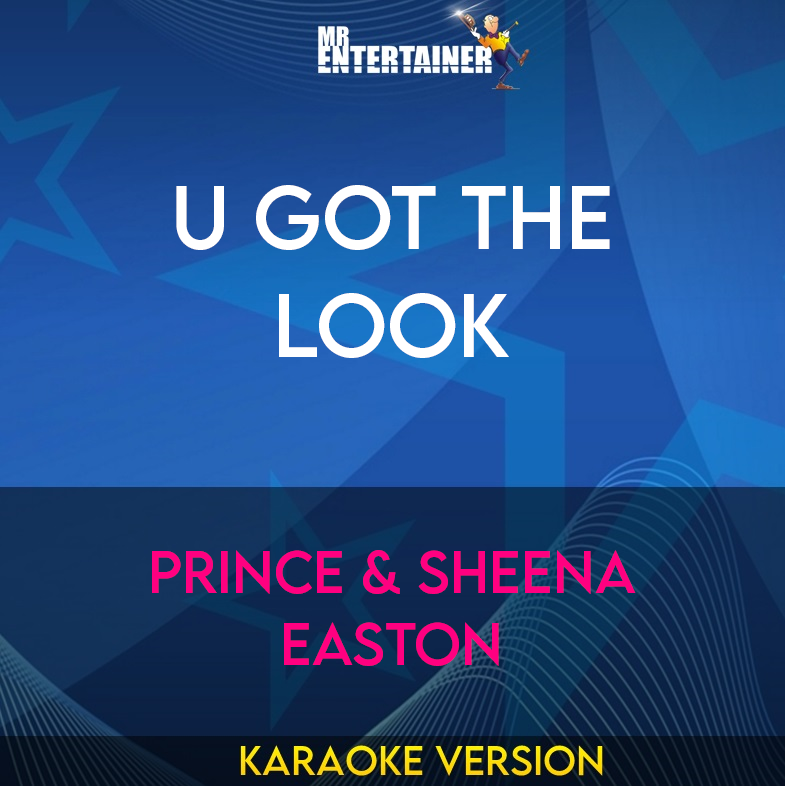 U Got The Look - Prince & Sheena Easton (Karaoke Version) from Mr Entertainer Karaoke