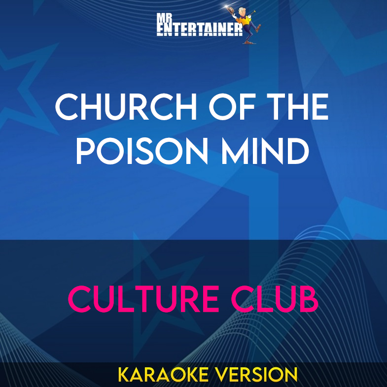 Church Of The Poison Mind - Culture Club (Karaoke Version) from Mr Entertainer Karaoke