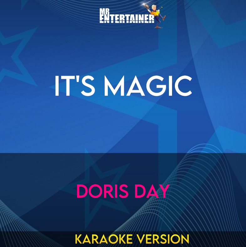 It's Magic - Doris Day (Karaoke Version) from Mr Entertainer Karaoke