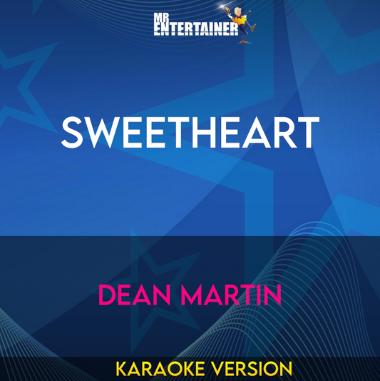 Sweetheart - Dean Martin (Karaoke Version) from Mr Entertainer Karaoke