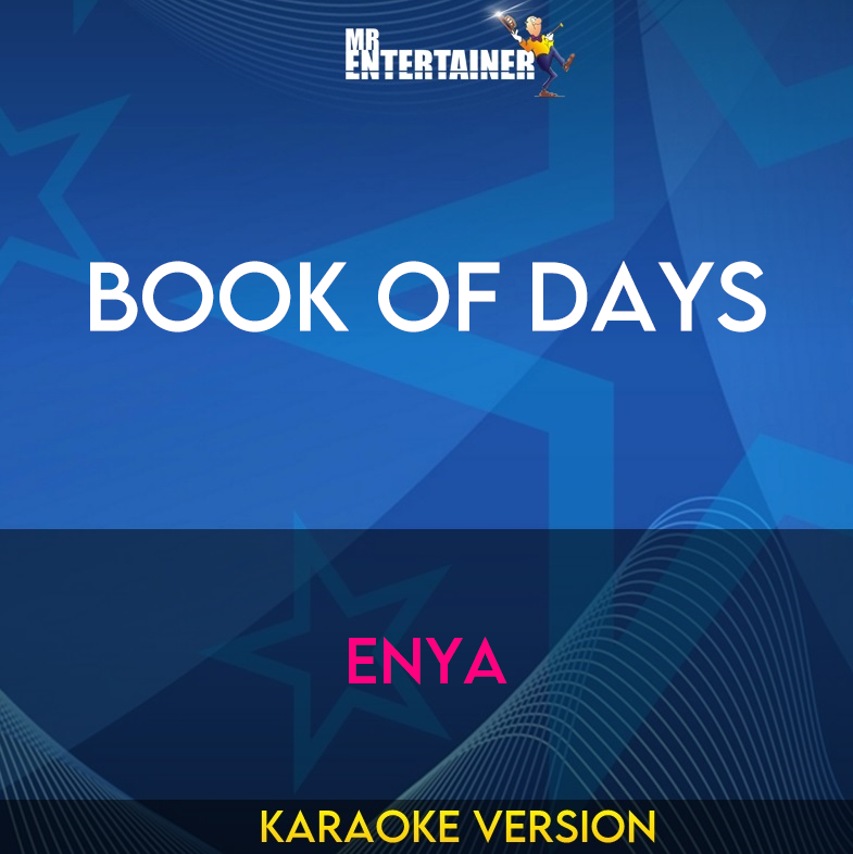 Book Of Days - Enya (Karaoke Version) from Mr Entertainer Karaoke