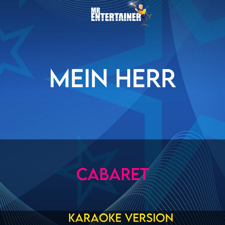 Mein Herr - Cabaret (Karaoke Version) from Mr Entertainer Karaoke