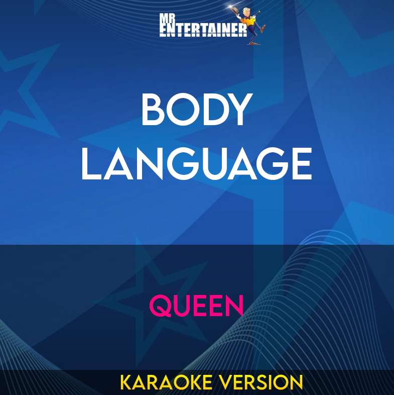 Body Language - Queen (Karaoke Version) from Mr Entertainer Karaoke