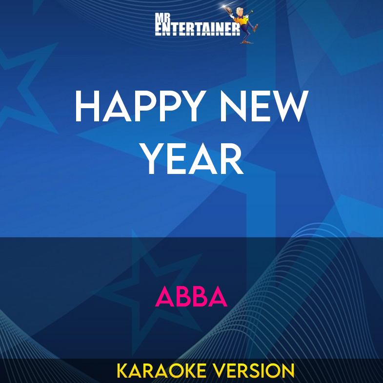 Happy New Year - Abba (Karaoke Version) from Mr Entertainer Karaoke