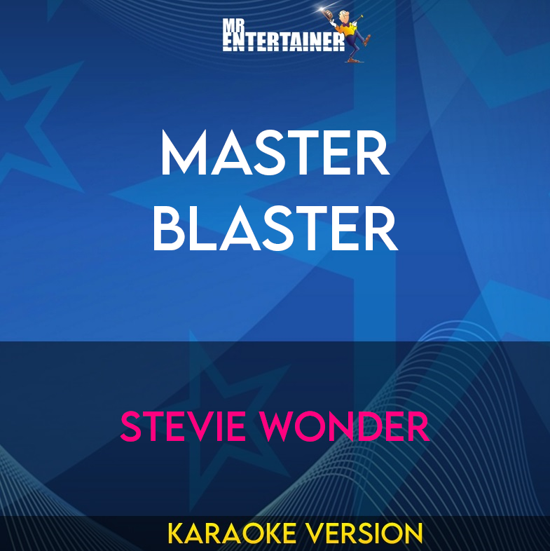 Master Blaster - Stevie Wonder (Karaoke Version) from Mr Entertainer Karaoke