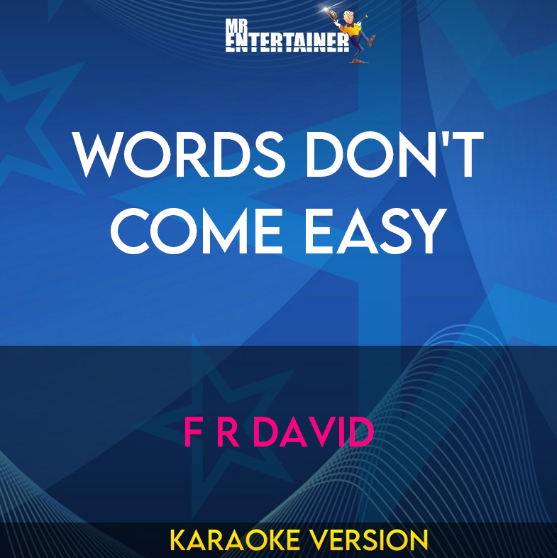 Words Don't Come Easy - F R David (Karaoke Version) from Mr Entertainer Karaoke