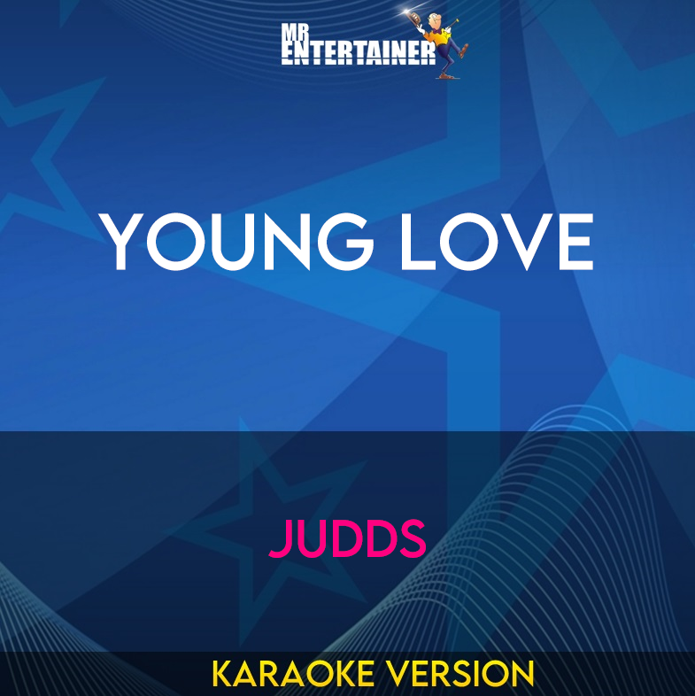 Young Love - Judds (Karaoke Version) from Mr Entertainer Karaoke