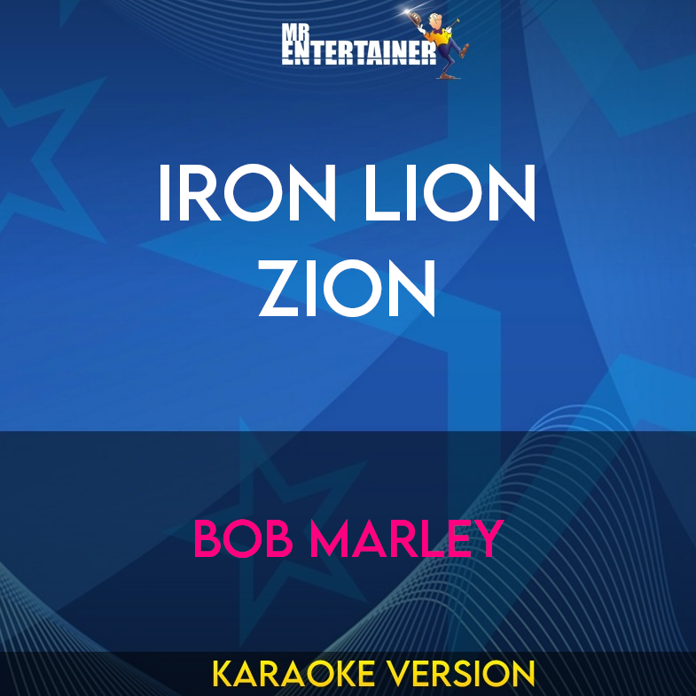 Iron Lion Zion - Bob Marley (Karaoke Version) from Mr Entertainer Karaoke