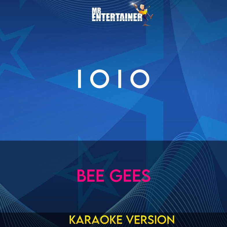 I O I O - Bee Gees (Karaoke Version) from Mr Entertainer Karaoke