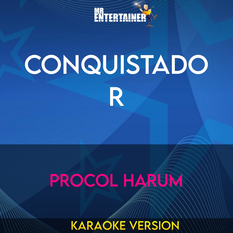 Conquistador - Procol Harum (Karaoke Version) from Mr Entertainer Karaoke