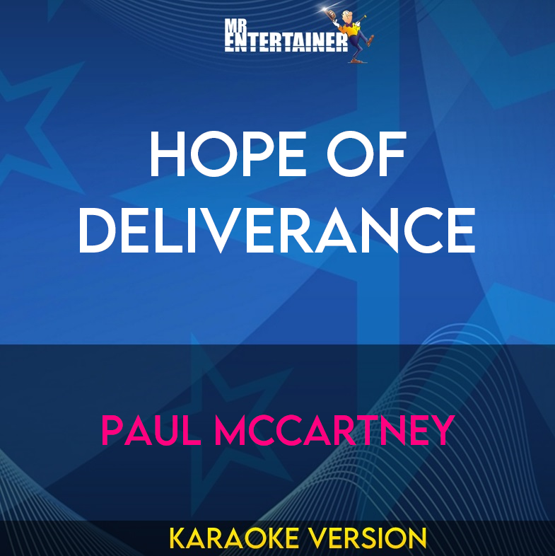 Hope Of Deliverance - Paul McCartney (Karaoke Version) from Mr Entertainer Karaoke