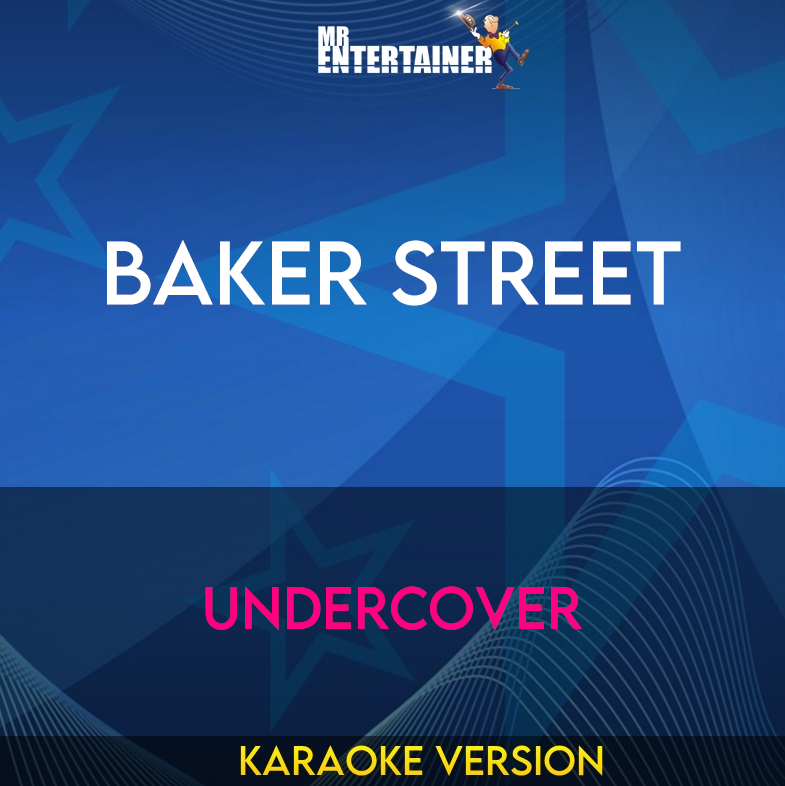 Baker Street - Undercover (Karaoke Version) from Mr Entertainer Karaoke
