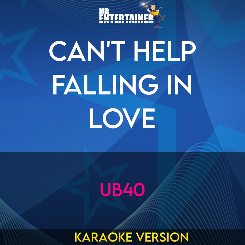 Can't Help Falling In Love - UB40 (Karaoke Version) from Mr Entertainer Karaoke