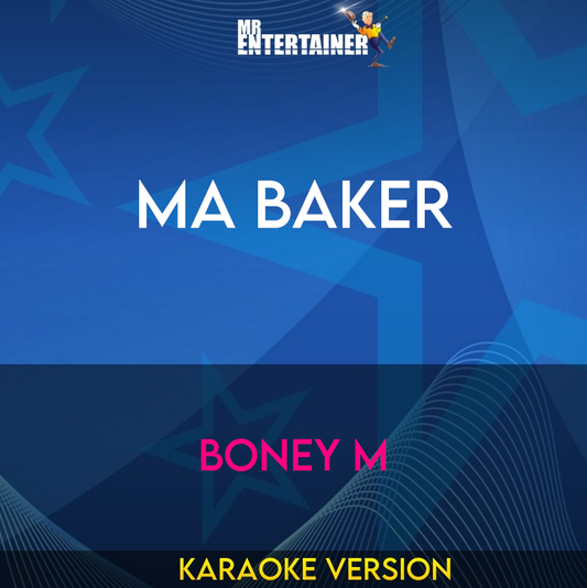 Ma Baker - Boney M (Karaoke Version) from Mr Entertainer Karaoke