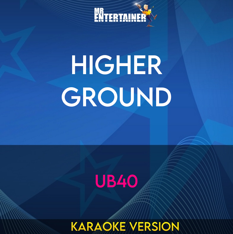 Higher Ground - UB40 (Karaoke Version) from Mr Entertainer Karaoke