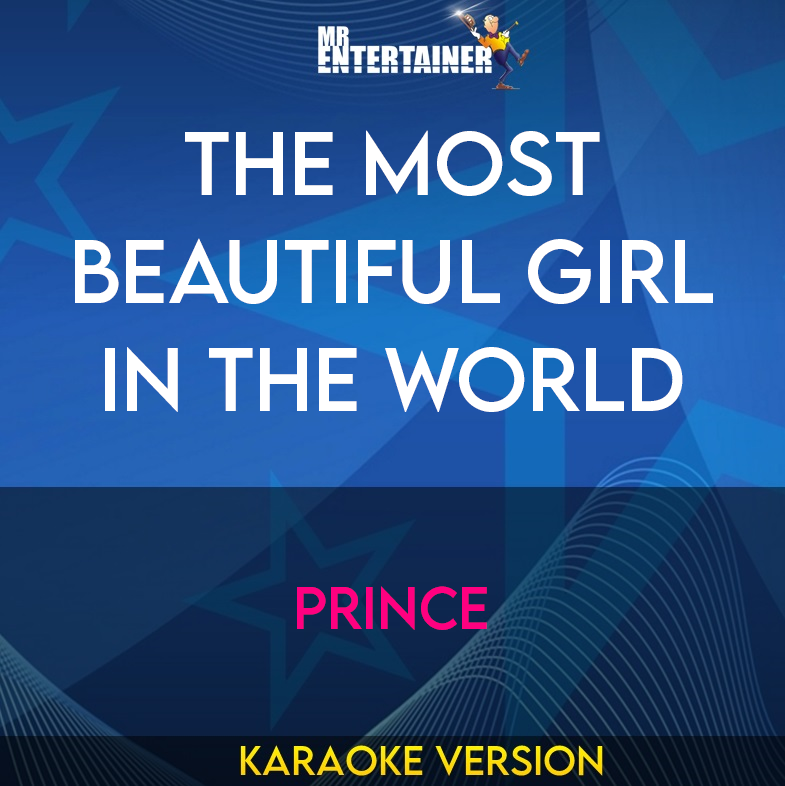 The Most Beautiful Girl In The World - Prince (Karaoke Version) from Mr Entertainer Karaoke