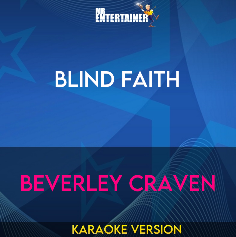 Blind Faith - Beverley Craven (Karaoke Version) from Mr Entertainer Karaoke