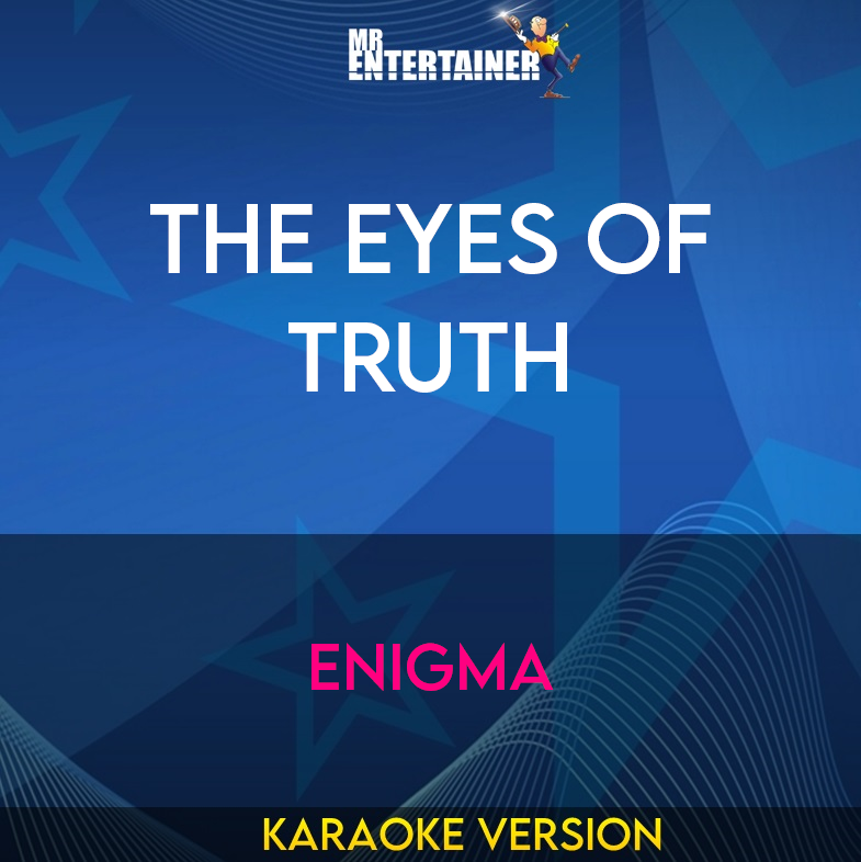 The Eyes Of Truth - Enigma (Karaoke Version) from Mr Entertainer Karaoke