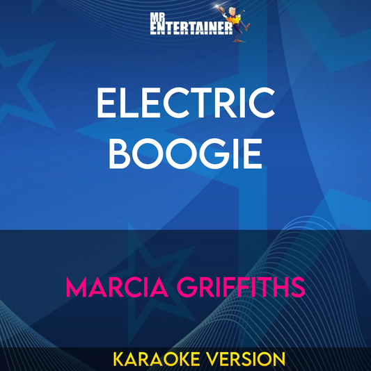 Electric Boogie - Marcia Griffiths (Karaoke Version) from Mr Entertainer Karaoke